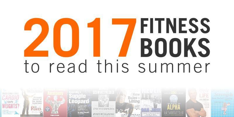 2017 FITNESS BOOKS TO READ THIS SUMMER