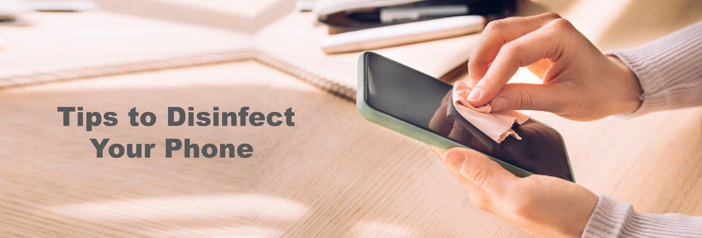 Keep it Clean! How to Disinfect Phone and Case in a Germy World