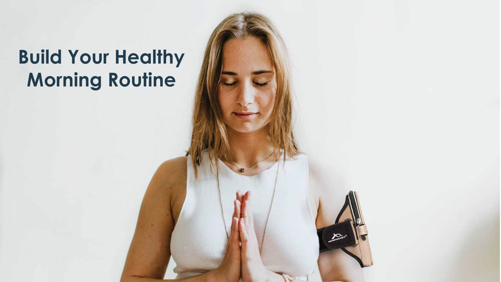Top Healthy Morning Routines to Start for Summer 2020