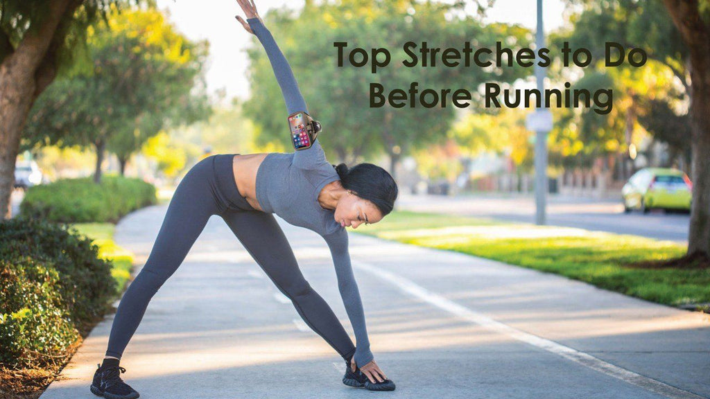 Top Stretches to Do Before Running